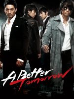 A Better Tomorrow