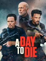 A Day to Die