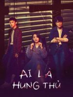 Ai Là Hung Thủ