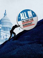 All In: The Fight for Democracy