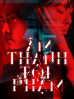 Âm Thanh Tội Phạm 4
