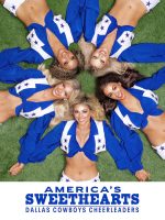 AMERICA’S SWEETHEARTS: Đội Cổ Vũ Dallas Cowboys