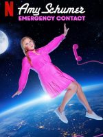 Amy Schumer: Liên lạc khẩn cấp