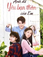 Anh Đã Yêu Bạn Thân Của Em