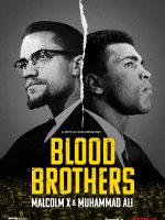 Anh em kết nghĩa: Malcolm X & Muhammad Ali