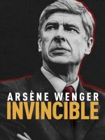 Arsène Wenger: Bất Khả Chiến Bại