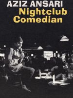 Aziz Ansari: Diễn viên hài hộp đêm