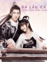 Ba Lần Gả Trêu Ghẹo Lòng Quân
