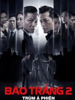 Bão Trắng 2: Trùm Á Phiện
