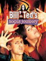 Bill & Ted’s Bogus Journey