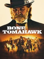 Bone Tomahawk