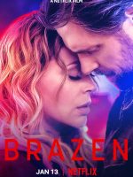 Brazen: Kế hoạch liều lĩnh