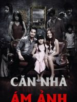 Căn Nhà Ám Ảnh