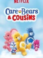Care Bears & Cousins (Phần 2)