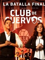 Câu lạc bộ Cuervos (Phần 4)