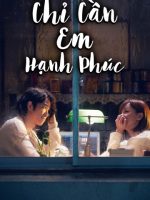 Chỉ Cần Em Hạnh Phúc