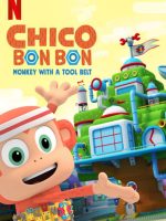 Chico Bon Bon: Chú khỉ và thắt lưng đồ nghề (Phần 3)