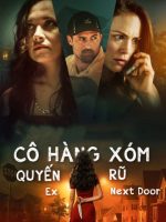 Cô Hàng Xóm Quyến Rũ