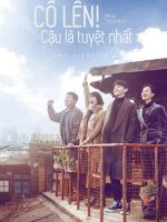 Cố Lên! Cậu Là Tuyệt Nhất