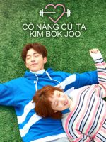 Cô Nàng Cử Tạ Kim Bok Joo