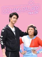 Cô Nàng Đầu Bếp Của Tôi
