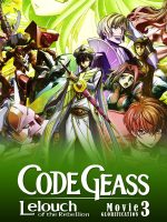 Code Geass: Lelouch of the Rebellion III – Glorification