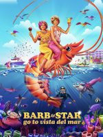 Cuộc Phiêu Lưu Của Barb Và Star: Đường Đến Vista Del Mar