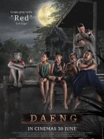 Daeng: Hậu Duệ “Tình Người Duyên Ma”