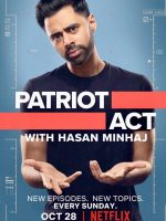 Đạo luật yêu nước với Hasan Minhaj (Phần 3)