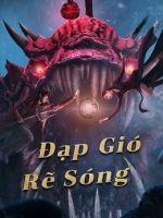 Đạp Gió Rẽ Sóng