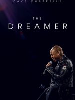 Dave Chappelle: The Dreamer