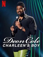 Deon Cole: Con trai bé bỏng của mẹ