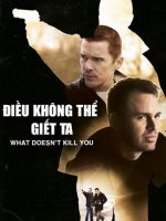Điều Không Thể Giết Ta
