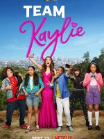 Đội của Kaylie (Phần 1)