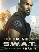 Đội Đặc Nhiệm SWAT (Phần 4)