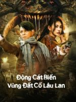 Động Cát Biển Vùng Đất Cổ Lâu Lan