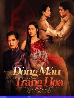 Dòng Máu Trăng Hoa