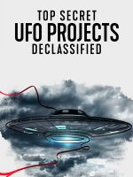 Dự án UFO tuyệt mật: Hé lộ bí ẩn