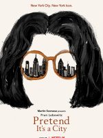 Fran Lebowitz: Giả như nó là thành phố