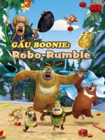 Gấu Boonie: Robo-Rumble