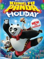 Gấu Trúc Kung Fu: Kỳ Nghỉ Lễ