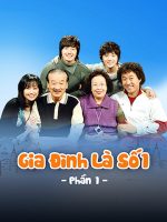 Gia Đình Là Số 1 (Phần 1)