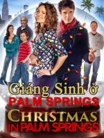 Giáng Sinh Ở Palm Springs
