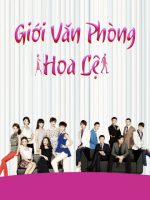Giới Văn Phòng Hoa Lệ