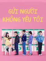 Gửi Người Không Yêu Tôi