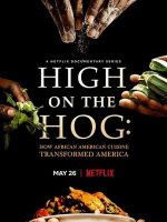 High on the Hog: Ẩm thực Mỹ gốc Phi đã thay đổi Hoa Kỳ như thế nào