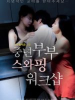 Hội Hoán Đổi Bạn Tình Của Các Cặp Trung Niên