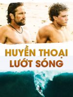 Huyền Thoại Lướt Sóng