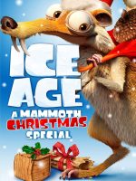 Ice Age: A Mammoth Christmas