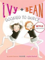 Ivy + Bean: Nhảy chẳng ngừng
